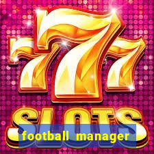 football manager 2021 touch 21.4.0 apk